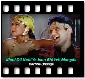 Khali Dil Nahi Ye Jaan Bhi Yeh Mangda Karaoke With Lyrics