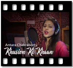 Khusion Ki Khaan Karaoke With Lyrics