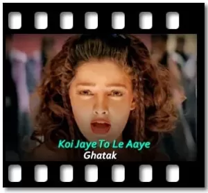 Koi Jaye To Le Aaye Karaoke MP3