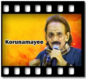 Korunamayee Karaoke With Lyrics