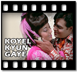Koyel Kyun Gaye (With Female Vocals) Karaoke With Lyrics