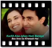 Kuchh Aisa Jahan Hum Banaye - MP3