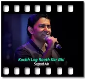 Kuchh Log Rooth Kar Bhi - MP3