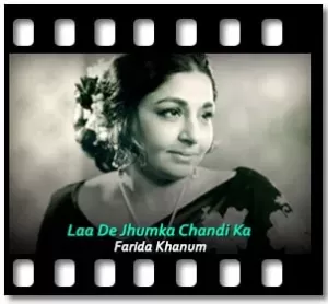 Laa De Jhumka Chandi ka Karaoke MP3