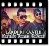 Lakdi Ki Kaathi Karaoke With Lyrics