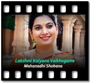 Lakshmi Kalyana Vaibhogame Karaoke With Lyrics