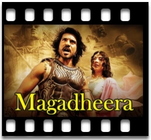 Magadheera Karaoke MP3