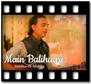 Main Balihaari Karaoke MP3