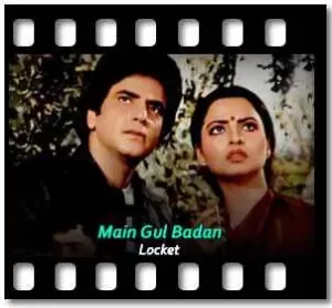 Main Gul Badan Karaoke With Lyrics