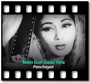 Main Gun Gaau Tera Karaoke With Lyrics