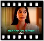 Main Hoon Tera Ae Watan (Without Chorus) - MP3