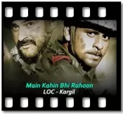 Main Kahin Bhi Rahoon - MP3