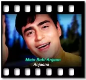 Main Rahi Anjaan - MP3