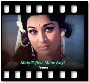 Main Tujhse Milne Aayi Karaoke MP3