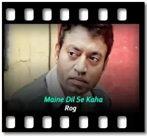 Maine Dil Se Kaha (Different Version) Karaoke With Lyrics