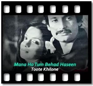 Mana Ho Tum Behad Haseen (High Quality) Karaoke With Lyrics