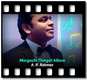 Margazhi Thingal Allava Karaoke With Lyrics