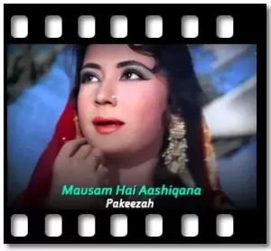 Mausam Hai Aashiqana Karaoke With Lyrics