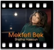 Mektefi Bek(Without Chorus) Karaoke With Lyrics