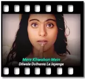 Mere Khwabon Mein - MP3 + VIDEO