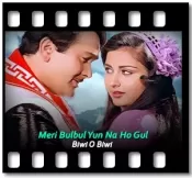 Meri Bulbul Yun Na Ho Gul - MP3