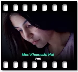 Meri Khamoshi Hai Karaoke MP3