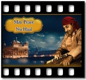 Mitr Pyare Nu Haal - MP3 + VIDEO