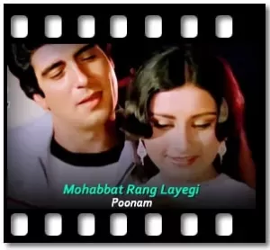 Mohabbat Rang Layegi Karaoke MP3