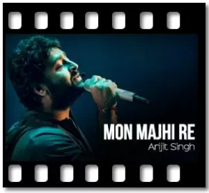 Mon Majhi Re Karaoke MP3