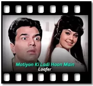 Motiyon Ki Ladi Hoon Main Karaoke With Lyrics