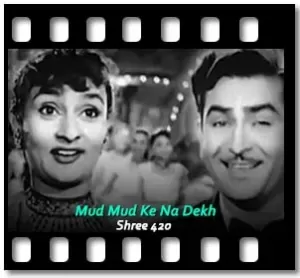 Mud Mud Ke Na Dekh Karaoke With Lyrics