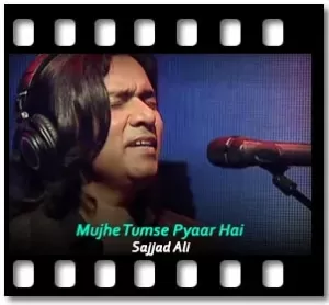 Mujhe Tumse Pyaar Hai Karaoke With Lyrics