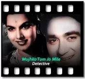 Mujhko Tum Jo Mile (With Female Vocals) - MP3