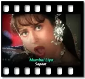 Mumbai Liyo - MP3 + VIDEO