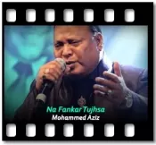 Na Fankar Tujhsa - MP3 + VIDEO