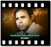 Naakaam Rahe Mere Geet - MP3 + VIDEO