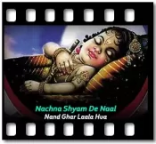 Nachna Shyam De Naal (Krishna Bhajan) - MP3