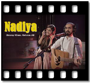 Nadiya (Coke Studio) Karaoke With Lyrics