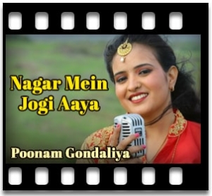 Nagar Mein Jogi Aaya Karaoke MP3