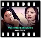 Nainon Mein Badra Chhaye - MP3