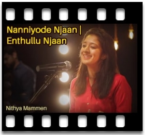 Nanniyode Njaan | Enthullu Njaan (Cover) (Christian Song) Karaoke With Lyrics