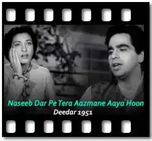 Naseeb Dar Pe Tera Karaoke With Lyrics