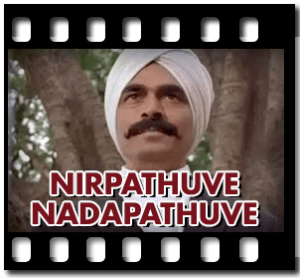 Nirpathuve Nadapathuve Karaoke MP3