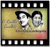 O Ladke Badhte Karaoke MP3