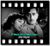 O Mera Dil O Meri Jaan - MP3