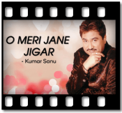 O Meri Jane Jigar - MP3