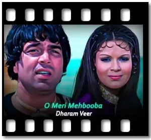 O Meri Mehbooba Karaoke With Lyrics