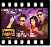 Oh Ho Ho | Soni De Nakhre - MP3