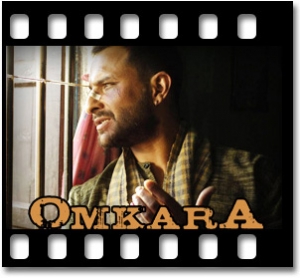 Omkara (Title Song) Karaoke MP3