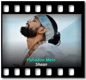 Pahadon Mein Karaoke With Lyrics